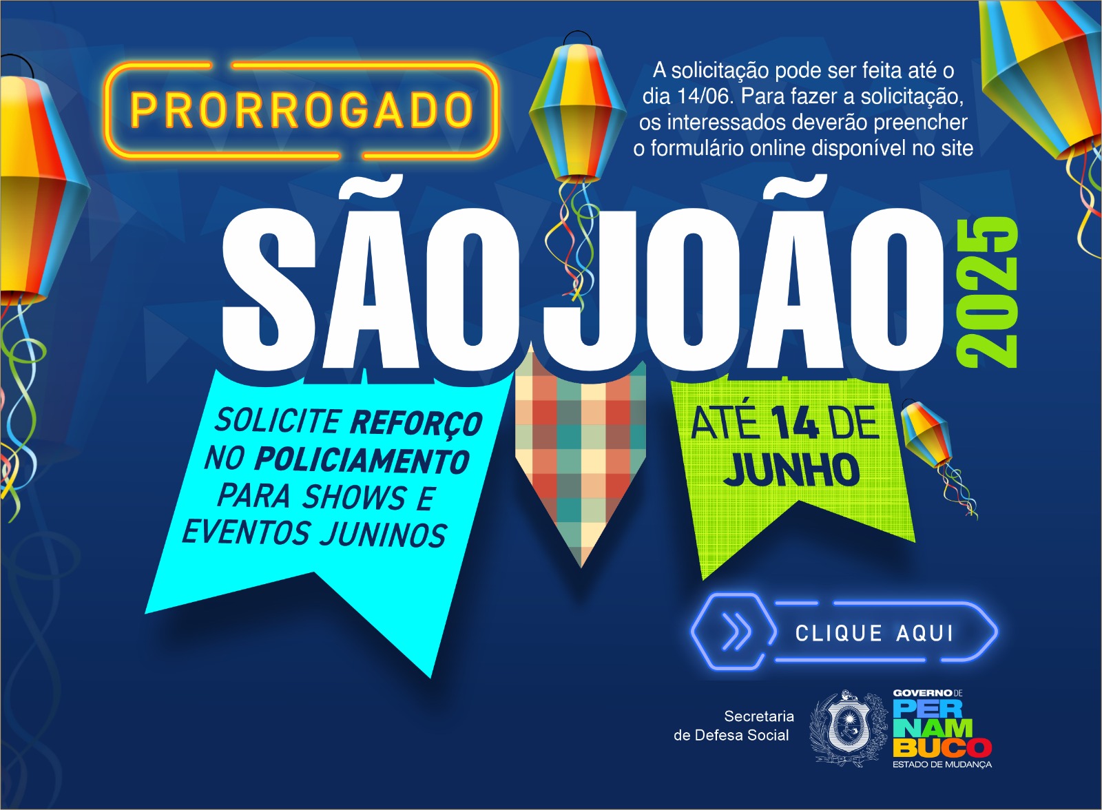 São João 2025: SDS prorroga até 14 de junho prazo para solicitação de reforço policial   