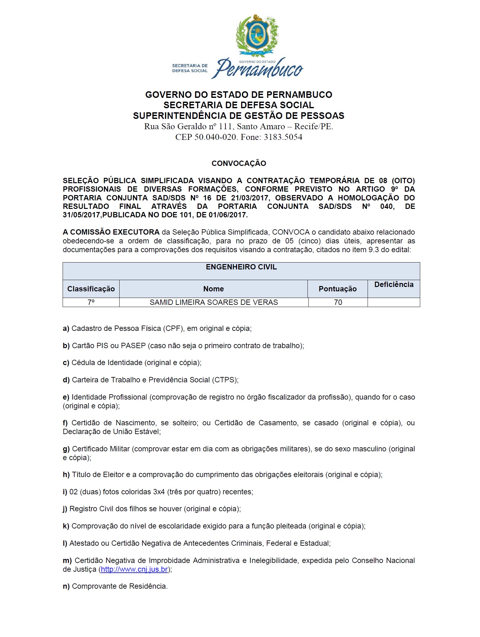 CONVOCAÇÃO DE APROVADO EM SELEÇÃO SIMPLIFICADA PARA ENGENHEIRO CIVIL NA SDS